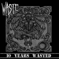 Waste (SWE-2) : Ten Years Wasted